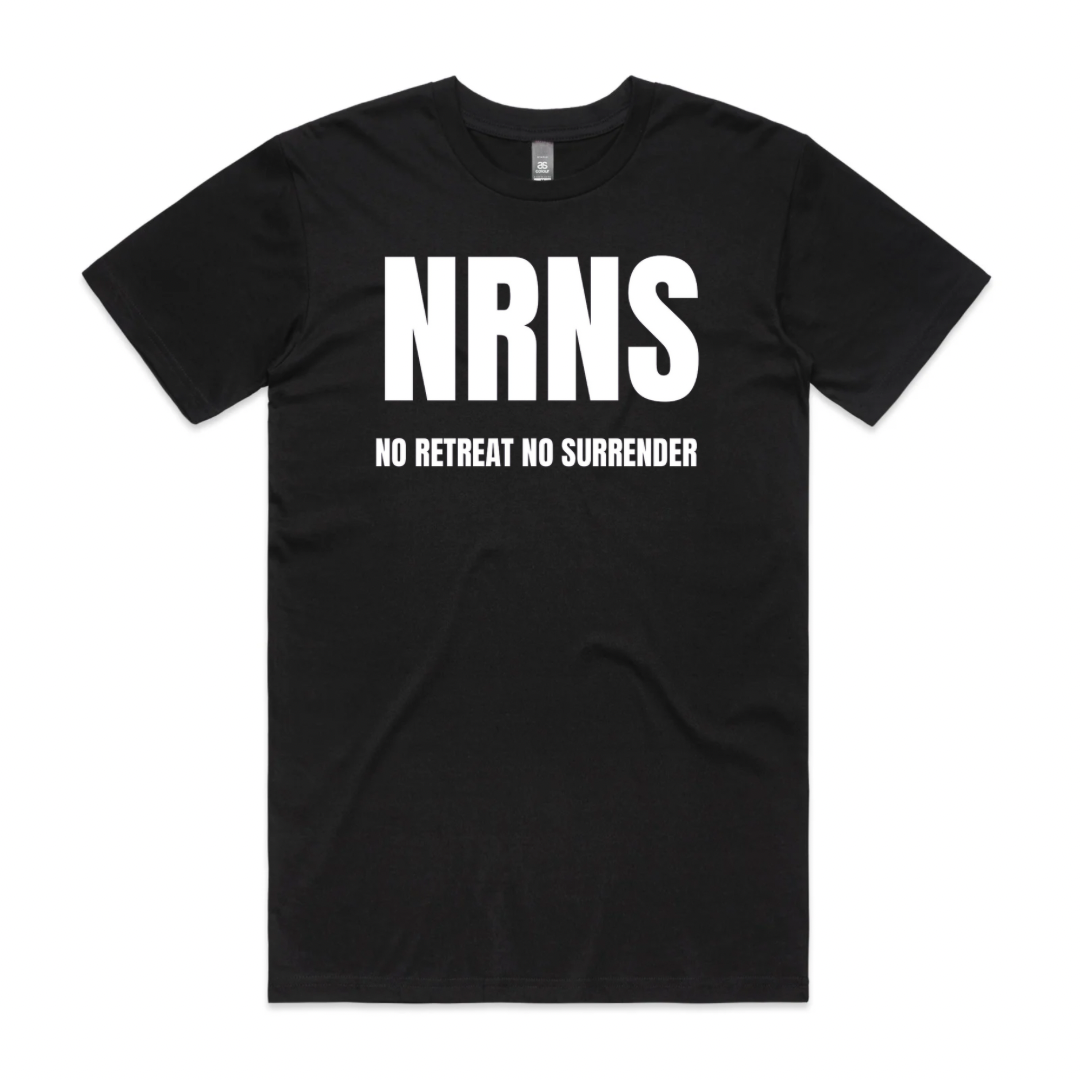 NRNS "No Retreat, No Surrender" Black Tee